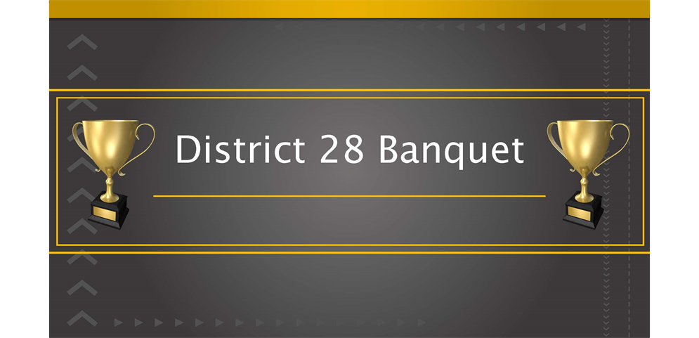 District 28 Banquet